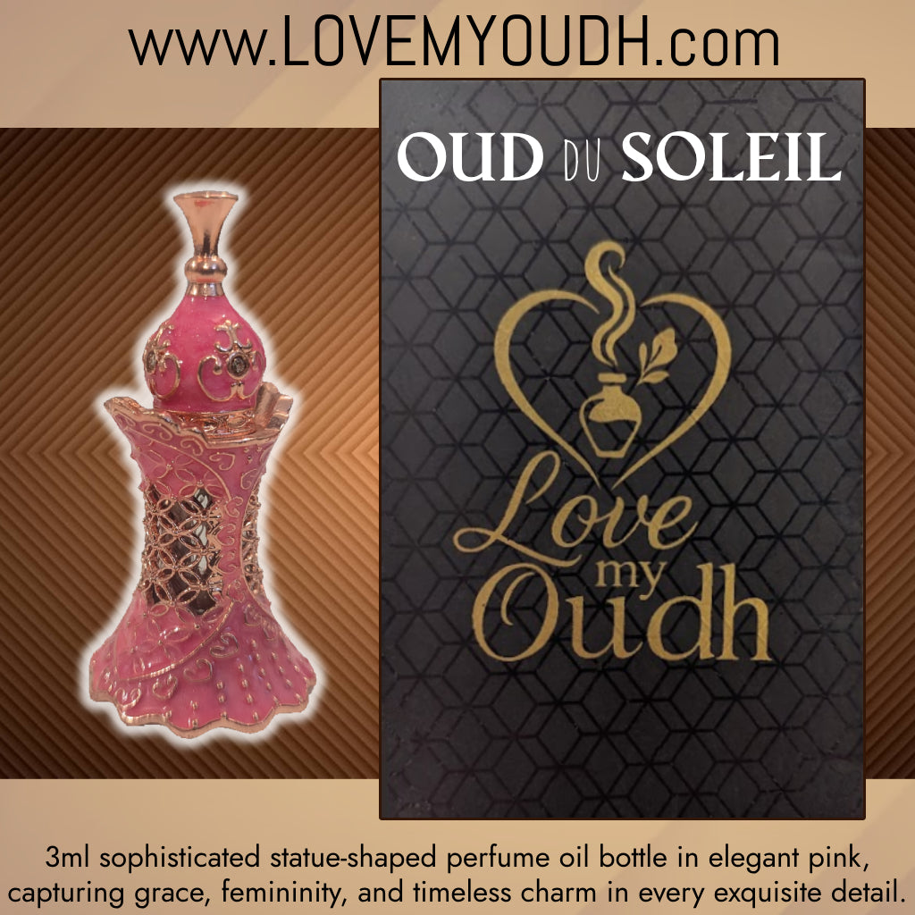 OUD du Soleil - Premium Perfume Oil with Feminine Legacy 3ml Metal Bottle