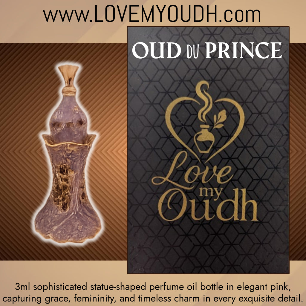 Oud du Prince - Premium Perfume Oil with Feminine Legacy 3ml Metal Bottle