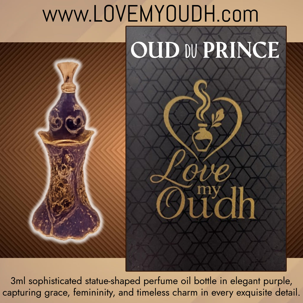 Oud du Prince - Premium Perfume Oil with Feminine Legacy 3ml Metal Bottle