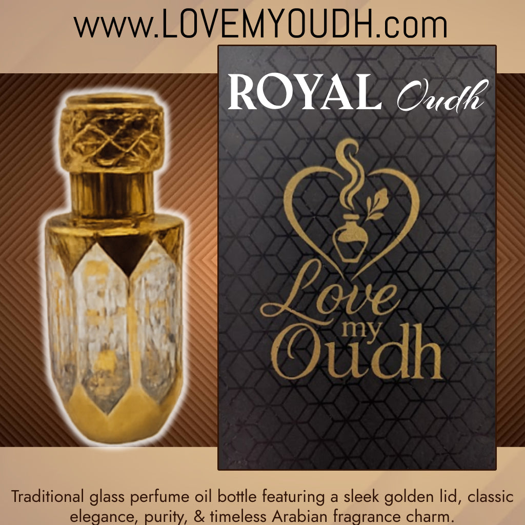 Royal Oud - Premium Perfume Oil Quality with Royal Glass Bottle