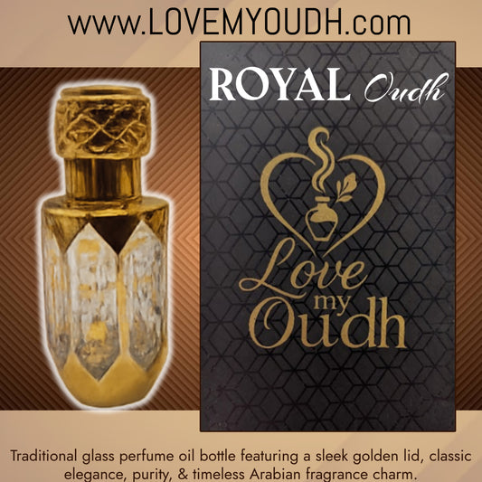 Royal Oud - Premium Perfume Oil Quality with Royal Glass Bottle