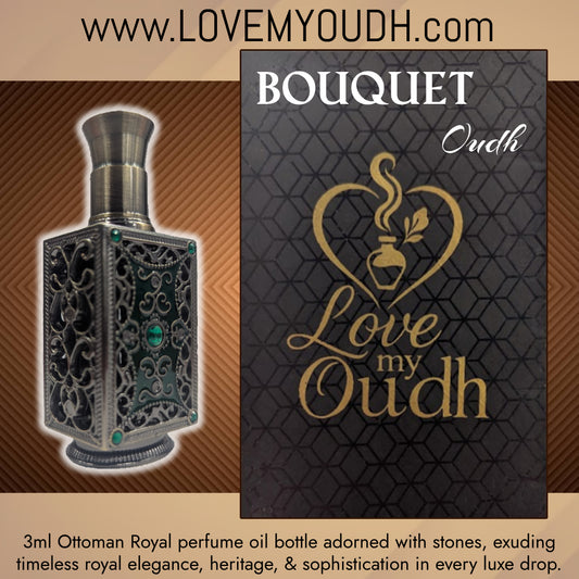 Bouquet Oud - Premium Perfume Oil with Ottoman Legacy 3ml Metal Bottle