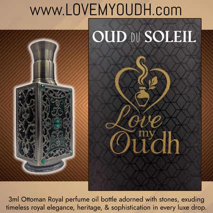 OUD du Soleil - Premium Perfume Oil with Ottoman Legacy 3ml Metal Bottle