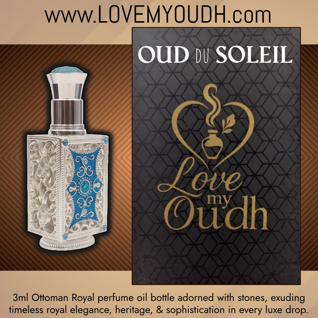 OUD du Soleil - Premium Perfume Oil with Ottoman Legacy 3ml Metal Bottle