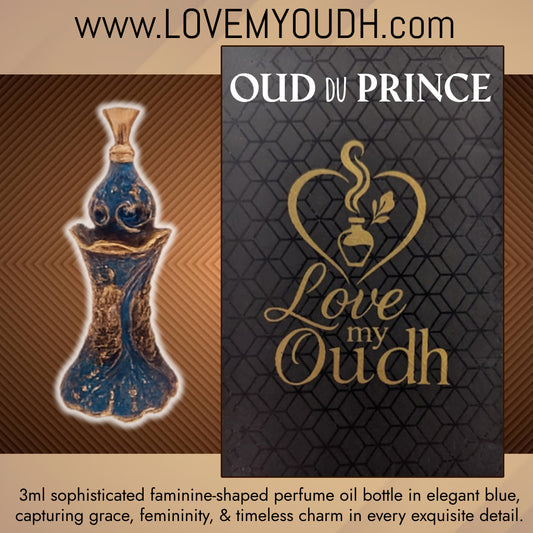 Oud du Prince - Premium Perfume Oil with Feminine Legacy 3ml Metal Bottle