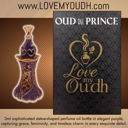 Oud du Prince - Premium Perfume Oil with Feminine Legacy 3ml Metal Bottle