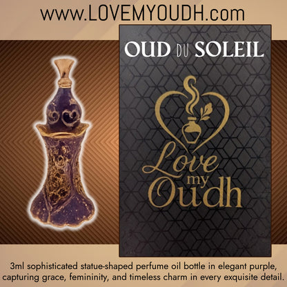 OUD du Soleil - Premium Perfume Oil with Feminine Legacy 3ml Metal Bottle
